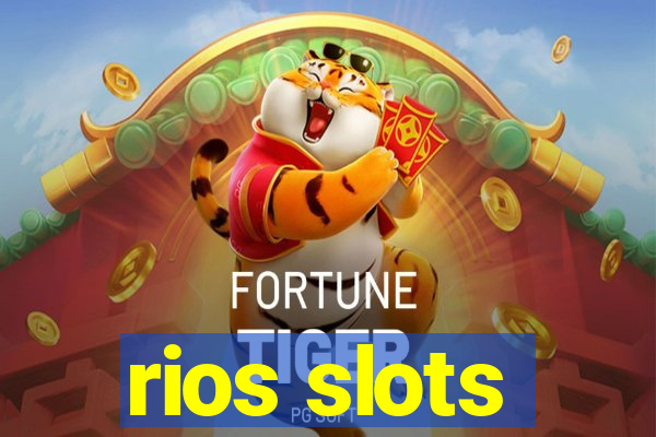 rios slots
